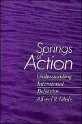 Springs of Action: Understanding Intentional Behavior