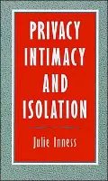 Privacy, Intimacy, and Isolation