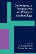 Contemporary Perspectives on Religious Epistemology