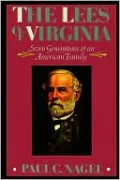 The Lees of Virginia: Seven Generations of an American Family