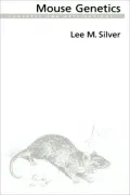 Mouse Genetics : Concepts and Applications