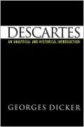 Descartes: An Analytical and Historical Introduction