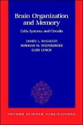 Brain Organization and Memory: Cells, Systems, and Circuits