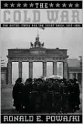 The Cold War: The United States and the Soviet Union, 1917-1991