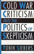 Cold War Criticism and the Politics of Skepticism
