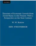 Theorists of Economic Growth from David Hume to the Present: With a Perspective on the Next Century