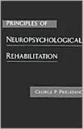 Principles of Neuropsychological Rehabilitation