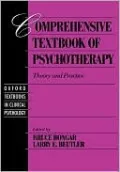 Comprehensive Textbook of Psychotherapy: Theory and Practice