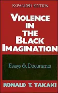 Violence in the Black Imagination: Essays and Documents