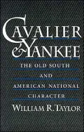 Cavalier and Yankee: The Old South and American National Character