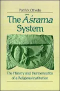 The Asrama System: The History and Hermeneutics of a Religious Institution