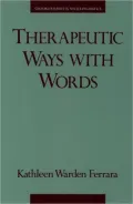 Therapeutic Ways with Words