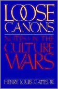 Loose Canons: Notes on the Culture Wars