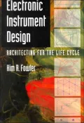 Electronic Instrument Design: Architecting for the Life Cycle