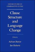 Clause Structure and Language Change