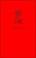 White Women's Rights: The Racial Origins of American Feminism
