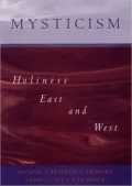 Mysticism: Holiness East and West