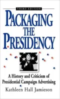 Packaging the Presidency