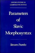 Parameters of Slavic Morphosyntax