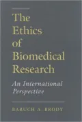The Ethics of Biomedical Research: An International Perspective