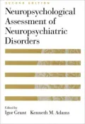 Neuropsychological Assessment of Neuropsychiatric Disorders, 2nd Edition
