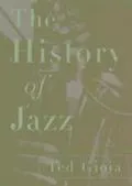 The History of Jazz