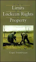 The Limits of Lockean Rights in Property