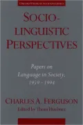Sociolinguistic Perspectives: Papers on Language in Society, 1959-1994