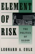 Element of Risk: The Politics of Radon