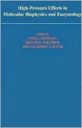 High Pressure Effects in Biophysics and Enzymology