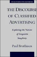 The Discourse of Classified Advertising: Exploring the Nature of Linguistic Simplicity