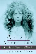 Art and Affection : A Life of Virginia Woolf