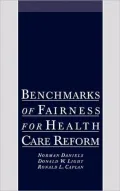 Benchmarks of Fairness for Health Care Reform