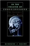 In the Theater of Consciousness