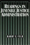 Readings in Juvenile Justice Administration