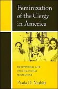 Feminization of the Clergy in America