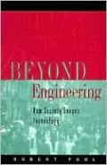 Beyond Engineering: How Society Shapes Technology