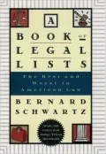 A Book of Legal Lists: The Best and the Worst in American Law with 100 Court and Judge Trivia Questions