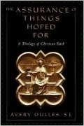 The Assurance of Things Hoped For: A Theology of Christian Faith