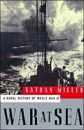 War at Sea; A Naval History of World War II