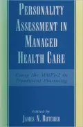 Personality Assessment in Managed Health Care : Using the MMPI-2 in Treatment Planning