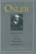 Osler: Inspirations from a Great Physician