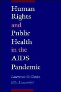 Human Rights and Public Health in the AIDS Pandemic