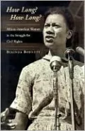 How Long? how Long?: African American Women in the Struggle for Civil Rights