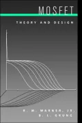 MOSFET: Theory and Design