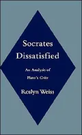 Socrates Dissatisfied: An Analysis of Plato's Crito