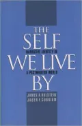 Self We Live by: Narrative Identity in a Postmodern World