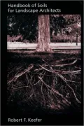 Handbook of Soils for Landscape Architects