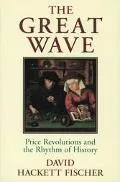 Great Wave Price Revolutions and the Rhythm of History