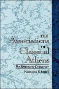 The Associations of Classical Athens: The Response to Democracy